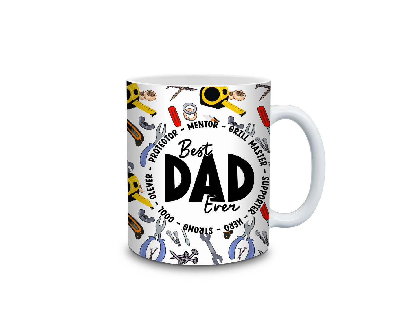 11oz Best Dad Ever Mug -Tools