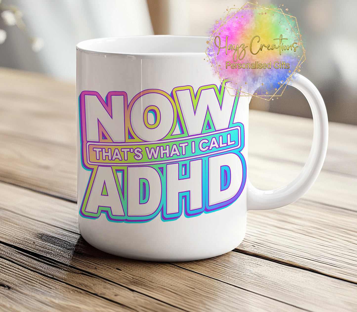 Now That's what I call ADHD- 11oz or 15oz