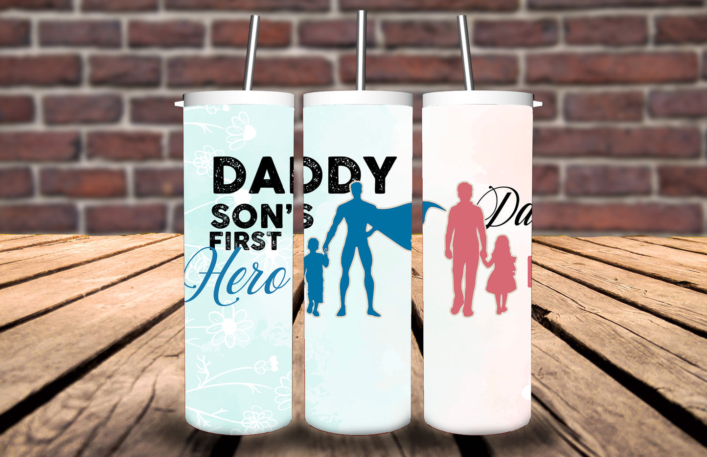 20oz Son's First Hero Daughter First Love Tumbler